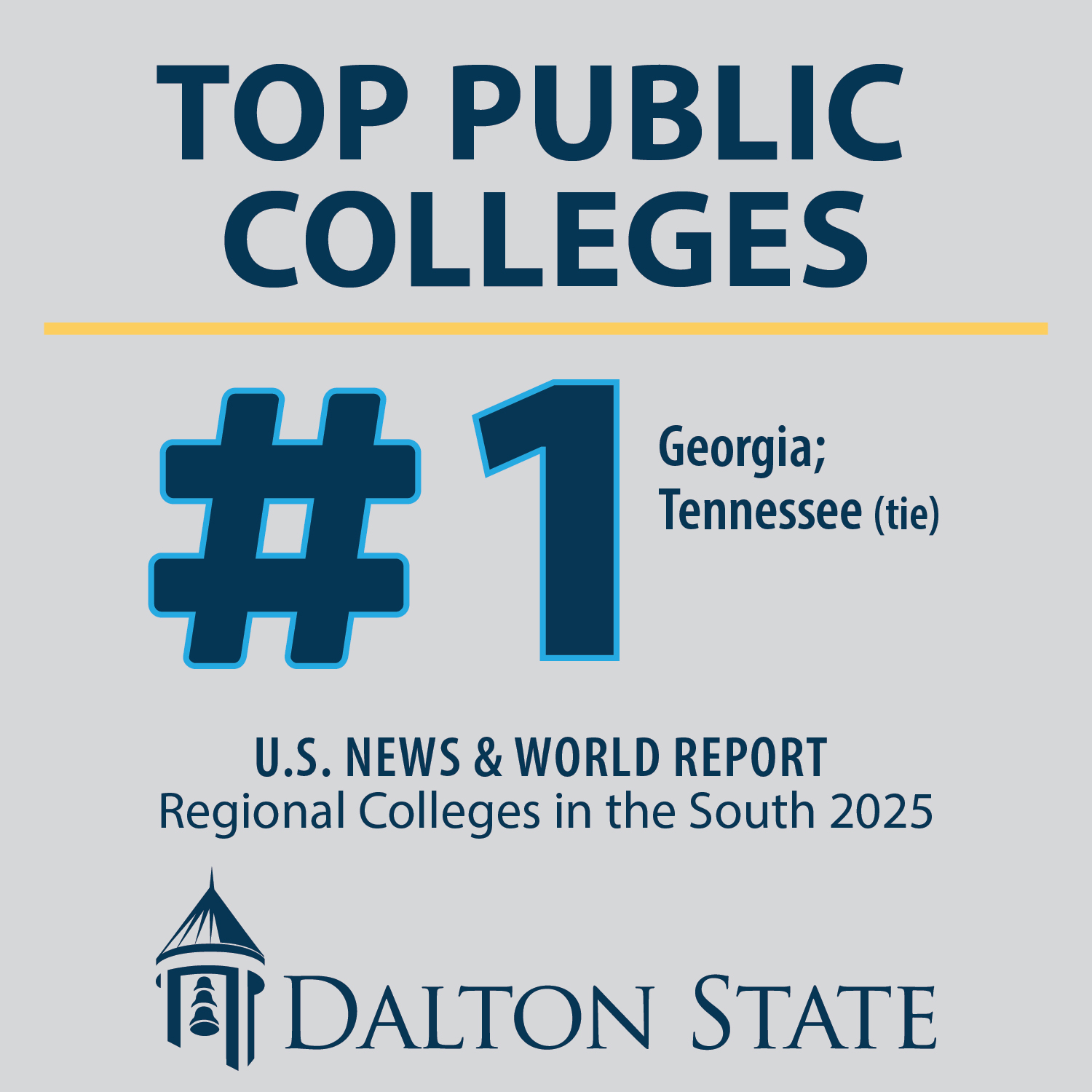 Top Public Colleges - Dalton State - #1 Georgia; Tennessee (tie) - US News & Word Report - Regional Colleges in the South 2025